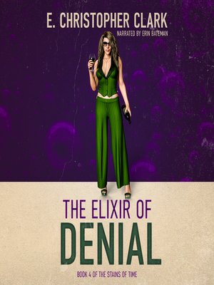 cover image of The Elixir of Denial